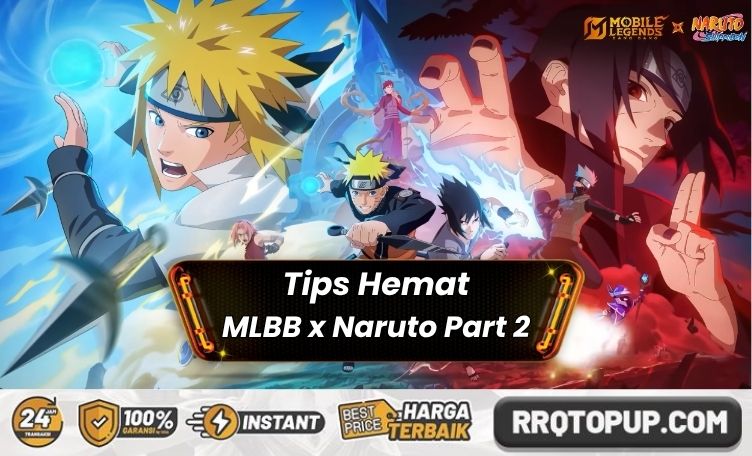 Tips Menabung MLBB x Naruto Part 2: Hanya Perlu 7x WDP!