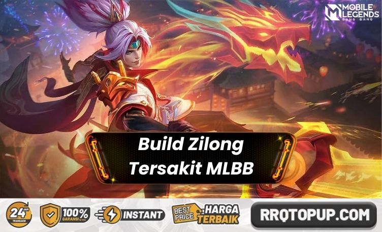 Build Zilong Tersakit 2026, Sering Digunakan Top Global!
