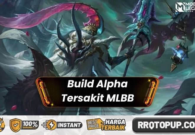 Build Alpha Tersakit 2026, Sering Digunakan Top Global!