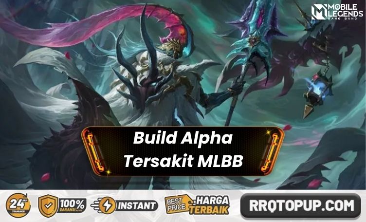 Build Alpha Tersakit 2026, Sering Digunakan Top Global!