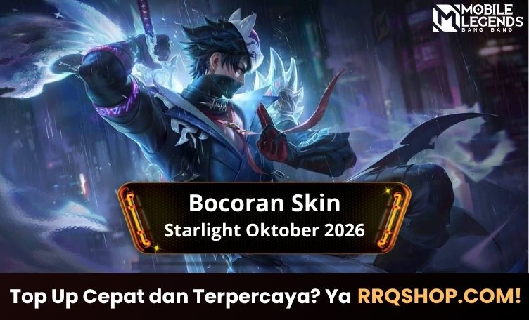Bocoran Skin Starlight Oktober 2026 Mobile Legends